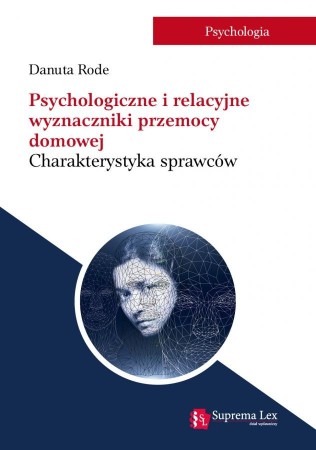 psychologiczne_i_relacyjne_wyznaczniki_przemocy_domowej-charakterystyka_sprawcow